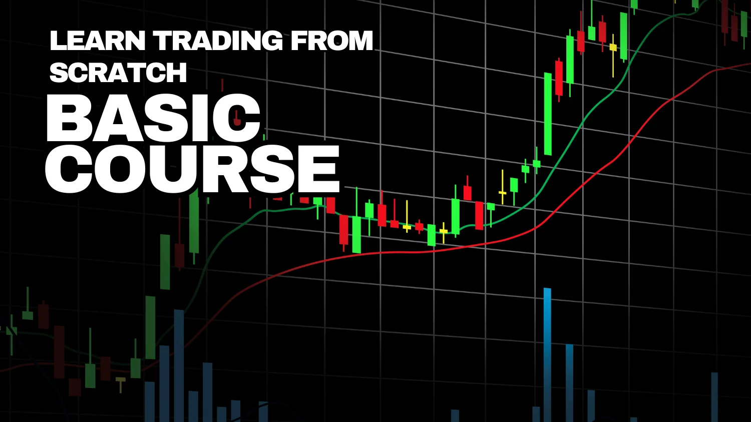 Basic Trading Course
